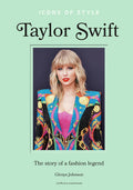 Icons of Style Taylor Swift