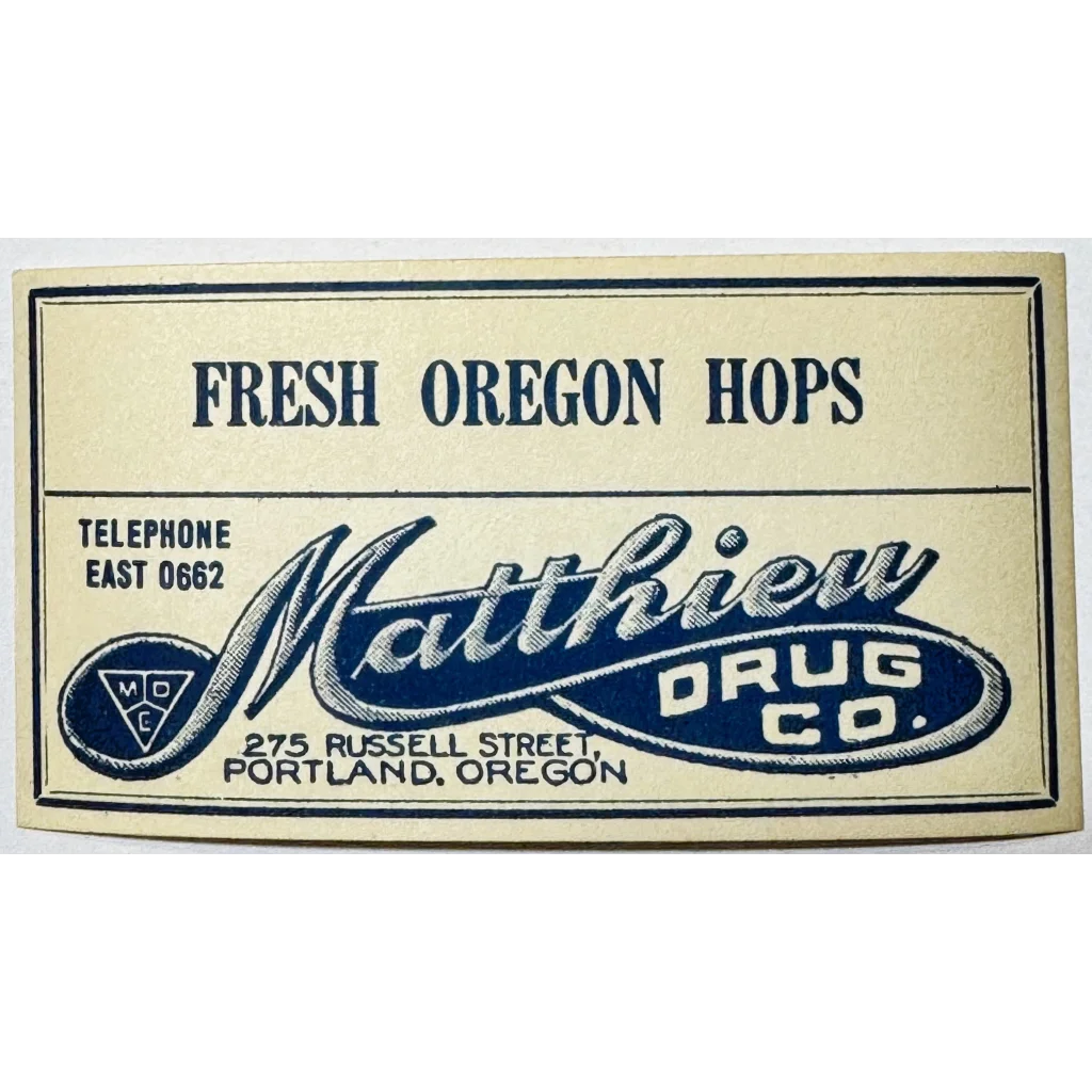 1910s Fresh Oregon Hops Drug Store Label – Matthew Drug Co., Portland