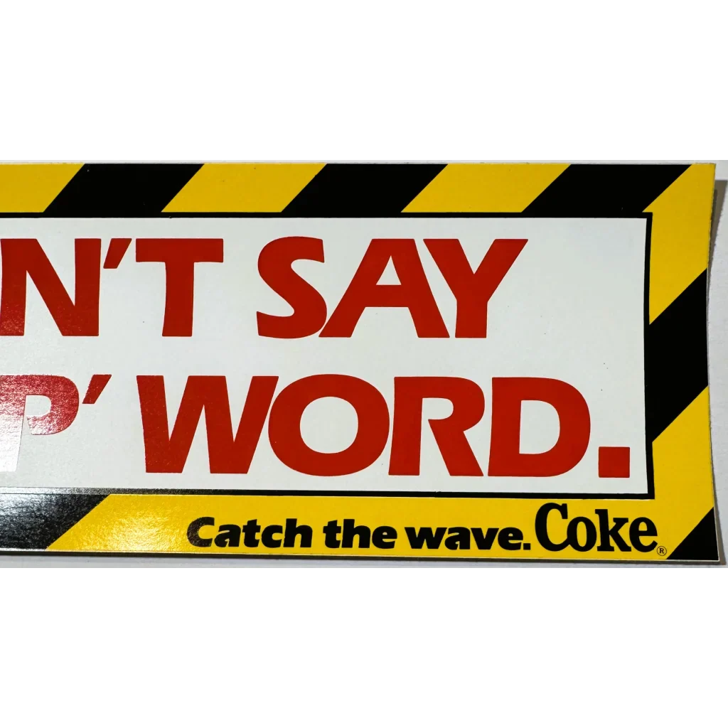 1993 Max Headroom Coca‑Cola NOS Bumper Sticker — “Don’t Say the ‘P’ Word”