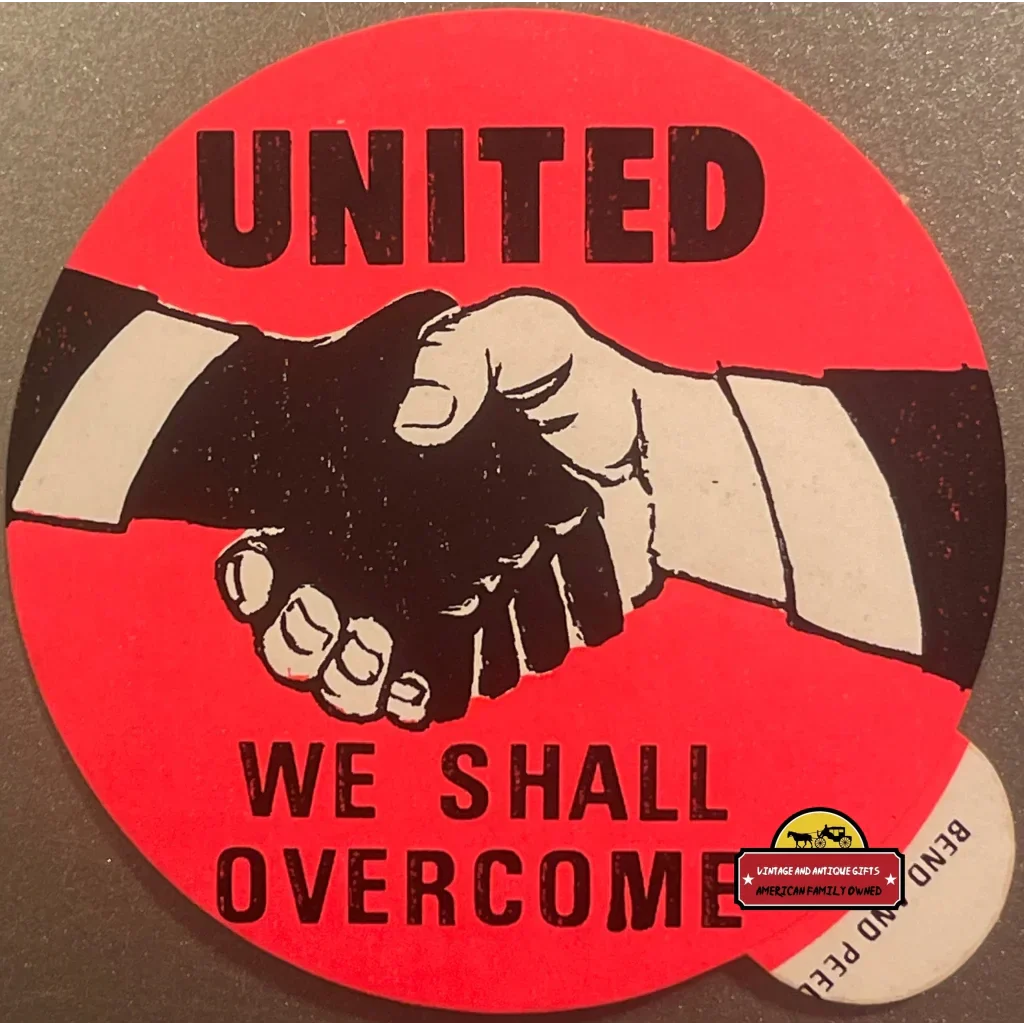 1960s Civil Rights “United We Shall Overcome” Sticker — NOS Protest Ephemera